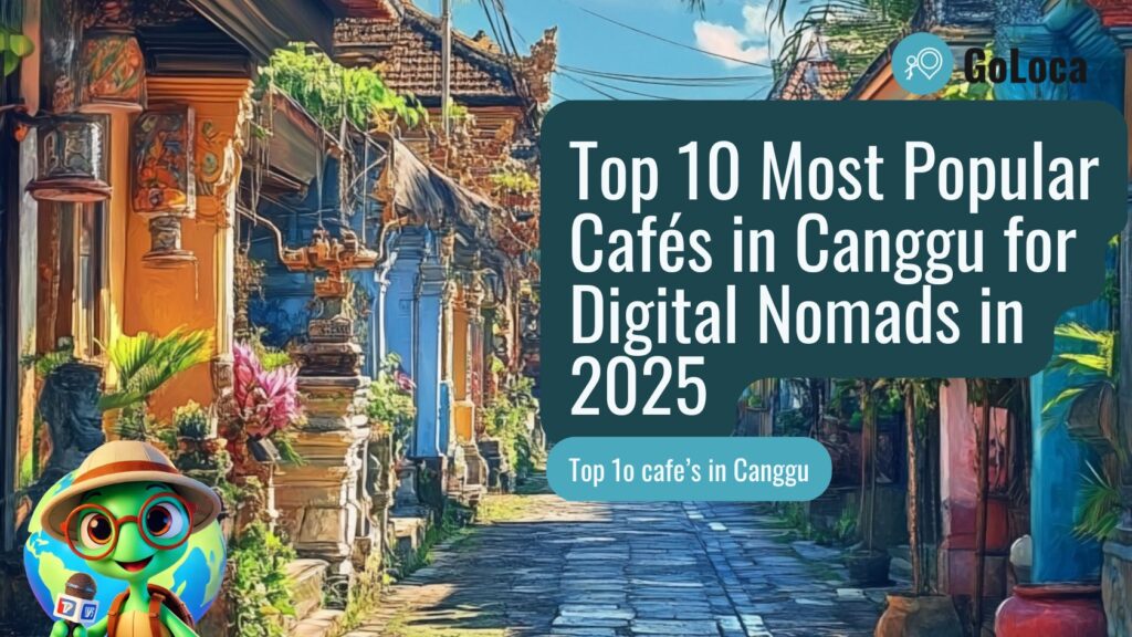 top 10 cafes in canggu bali 2025